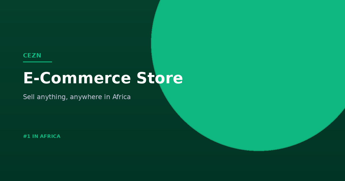 E-Commerce: Build Your Own Online Store and Brand with Africa's #1 Platform